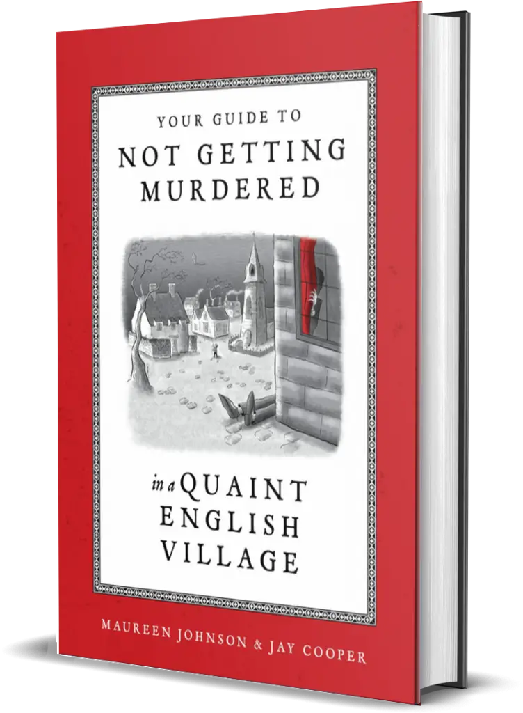Your Guide to Not Getting Murdered in a Quaint English Village