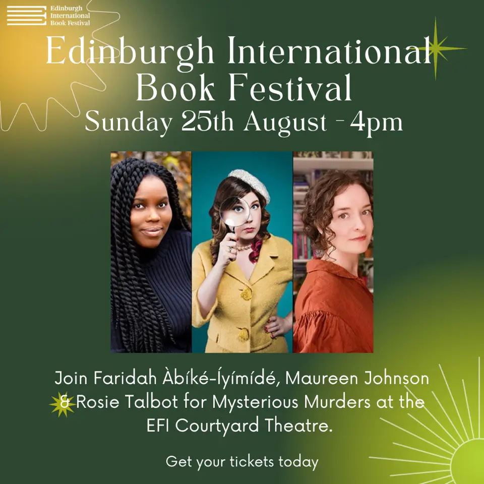 EDINBURGH INTERNATIONAL BOOK FESTIVAL: Sunday 25th August